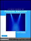 A First Course in Fourier Analysis
